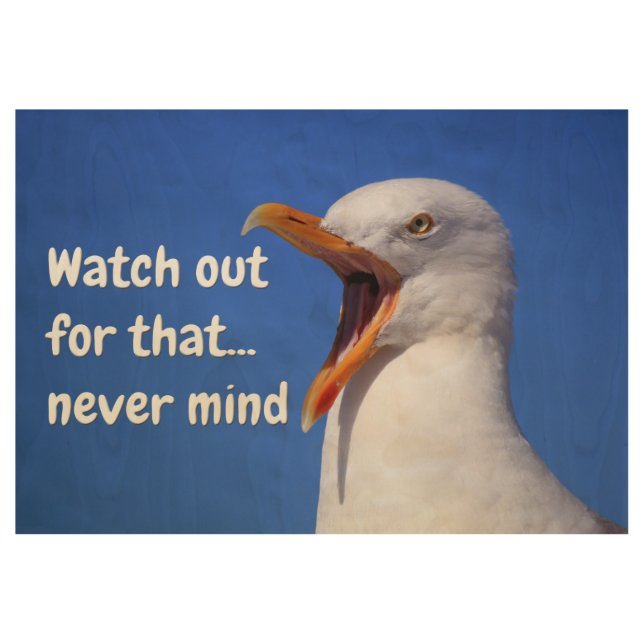Funny Bird Memes Humorous Animal Images Wood Poster (Front)