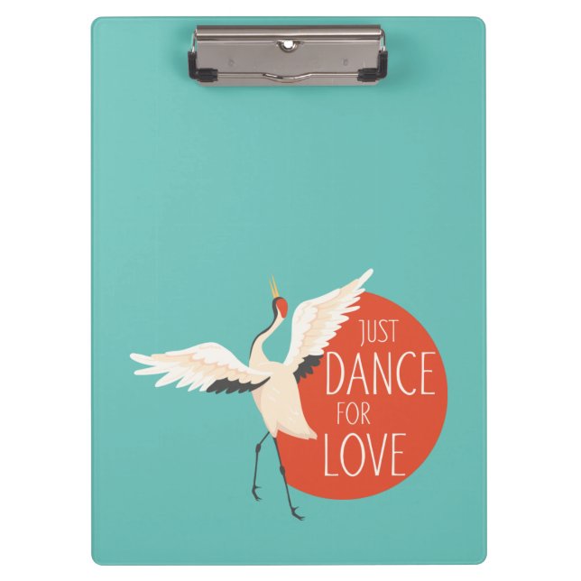 Funny Bird Message - Just Dance For Love 1 Clipboard (Front)