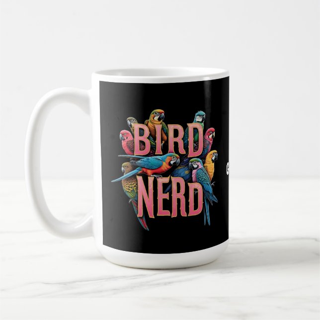 Funny Bird Nerd Design for Bird Watchers and Lover Coffee Mug (Left)