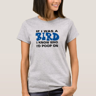Funny Bird Poop Tee, Poop Dump Humor T-Shirt