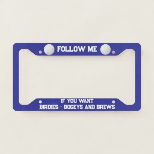 Funny Birdie Bogey Brew Golf License Plate Frame