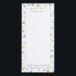 Funny Birds Grocery List Magnetic Notepad<br><div class="desc">Make yourself smile with this cheeky magnetic notepad featuring colorful watercolor birds with attitude!  Title reads "things we need" and footer reads "and don't forget the birdseed."   Make grocery lists fun with this whimsical,  original notepad! Perfect for bird lovers!</div>