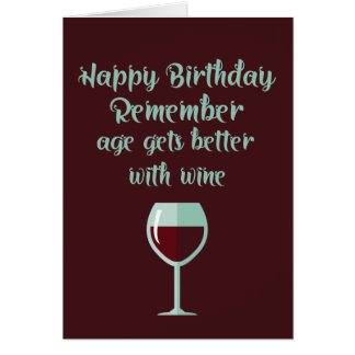 Funny Wine Birthday Cards | Zazzle