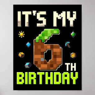Funny Birthday Boy It's My 6th Birthday Gamer Pixe Poster