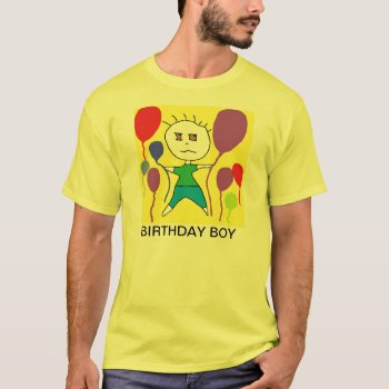Funny Birthday Boy Shirts For Men by shopfullofslogans at Zazzle