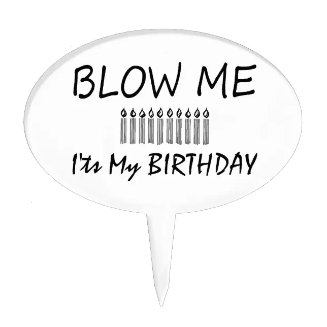 Funny Birthday Cake Topper Zazzle