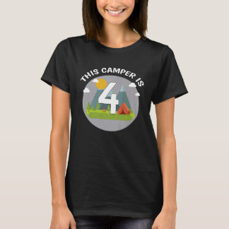 Funny Birthday Camper  Camping   Turning 4 T-Shirt
