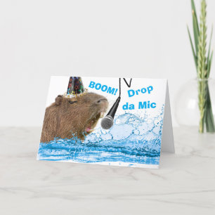 Funny Birthday Capybara Drops the Mic Card