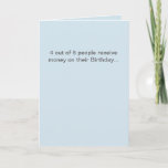 Funny Birthday Card<br><div class="desc">Funny Birthday card perfect for family or friends with a great sense of humor!</div>