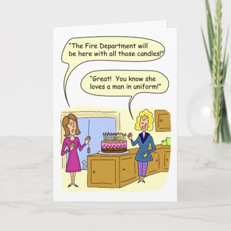 Funny Birthday Card:  Candles And Firemen Card