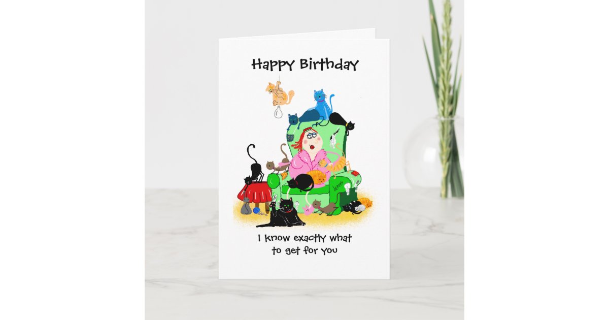 Funny Birthday Card Catlady And Cats Cartoon Card Zazzle Com