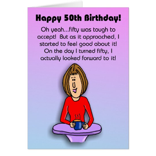 Funny Birthday Card Celebrating 50th Birthday Card 0609