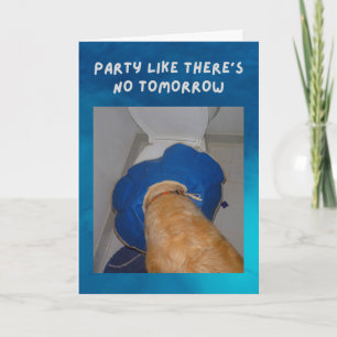 Funny Birthday Card Dog Partied Too Much