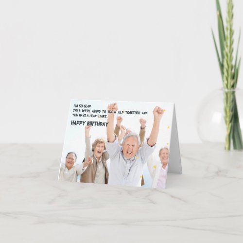 Funny Birthday Card For Adults Growing Old Togethe