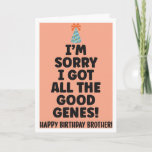 Funny Birthday Card For Brother<br><div class="desc">A cheeky but cute birthday card for your brother.</div>