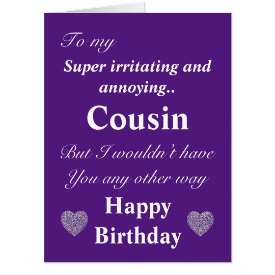 Funny birthday card for cousin | Zazzle.com