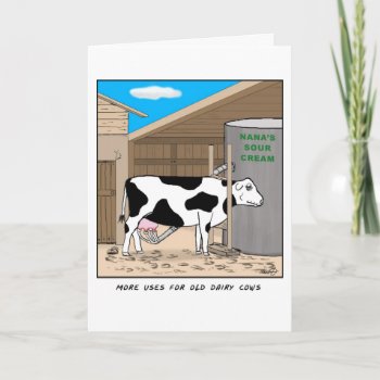 Funny Birthday Card For Dairy Farmers by bad_Onions at Zazzle