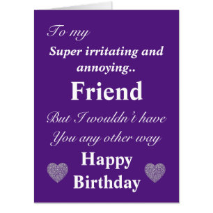 Funny birthday card for friend