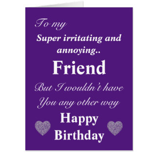 Funny birthday card for friend