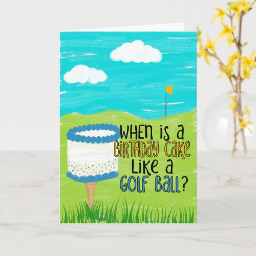 Funny Birthday Card for Golfers Golfing Themed