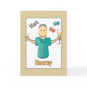 Funny Birthday Card for Him - Personalize