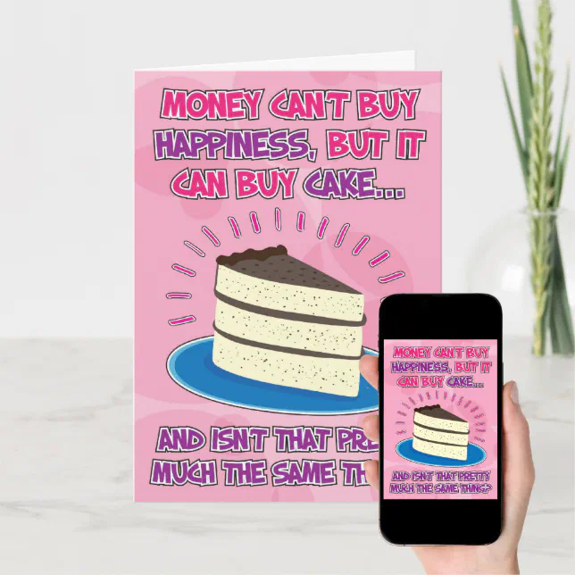 Funny Birthday Card for woman - Happiness is Cake! (Downloadable)