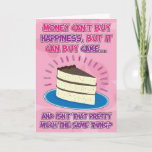 Funny Birthday Card For Woman - Happiness Is Cake! at Zazzle