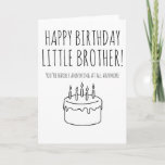 Funny birthday card humorous card for brother<br><div class="desc">Funny birthday card humorous card for brother</div>
