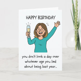 Funny Birthday Card - Lying About Age