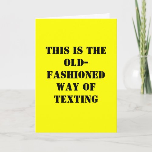 Funny Birthday Card _ Old Fashioned Texting
