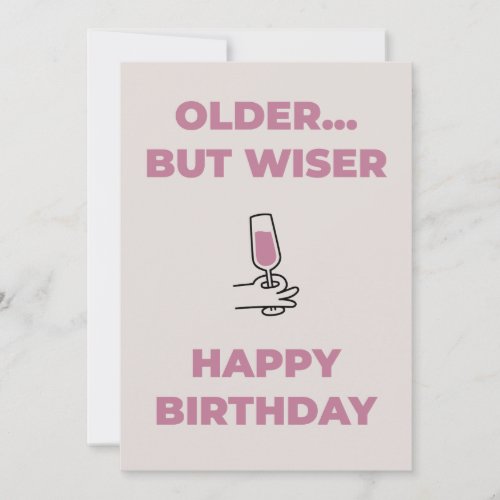 Funny birthday card_ Older but wiser Holiday Card