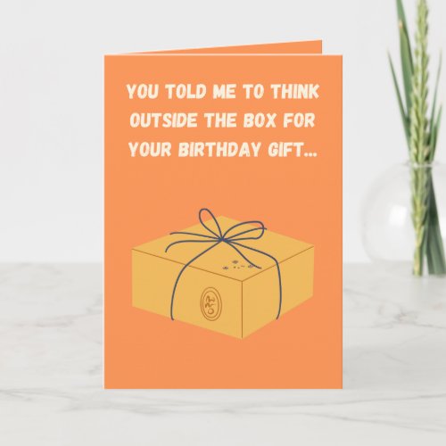 Funny Birthday Card _ Outside the Box Cash Gift