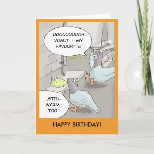 Funny Birthday Card Pigeon sick Card