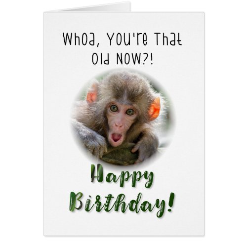Funny Birthday Card Surprised Youre That Old