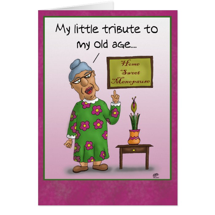 Funny Birthday Cards Home Sweet Menopause