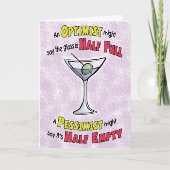 Funny Birthday Cards: Martini Philosophy Card by nopolymon at Zazzle