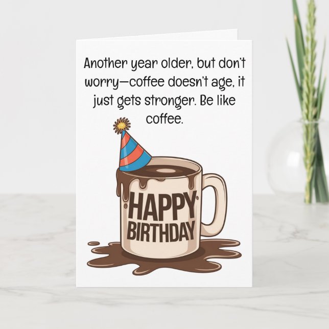 Funny Birthday Coffee Cup Card: Brew-tiful Wishes  Card (Front)