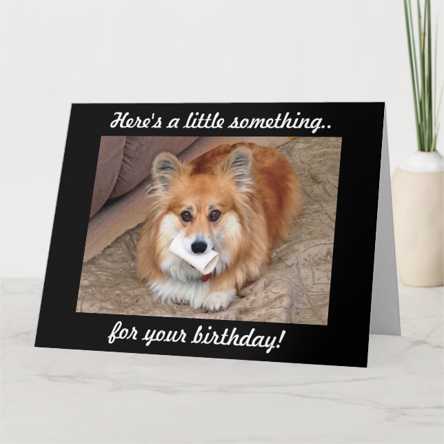 Funny Birthday Corgi with Bone Card (Front)