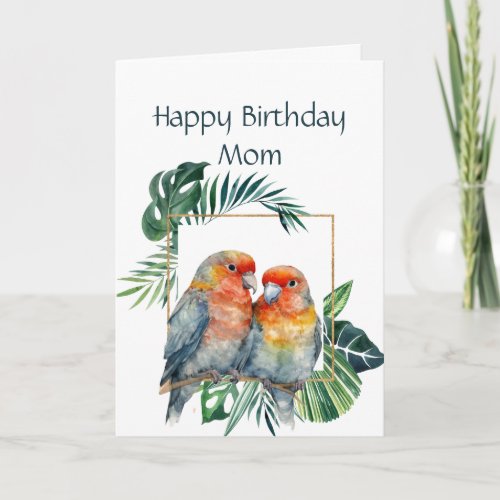 Funny Birthday for Mom Parrot Couple Birds Card