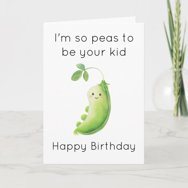 Funny Birthday from Kid – Cute Peas Pun Gardening Card (Front)