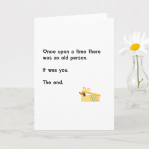 Funny Birthday Getting Old, Once Upon A Time Card