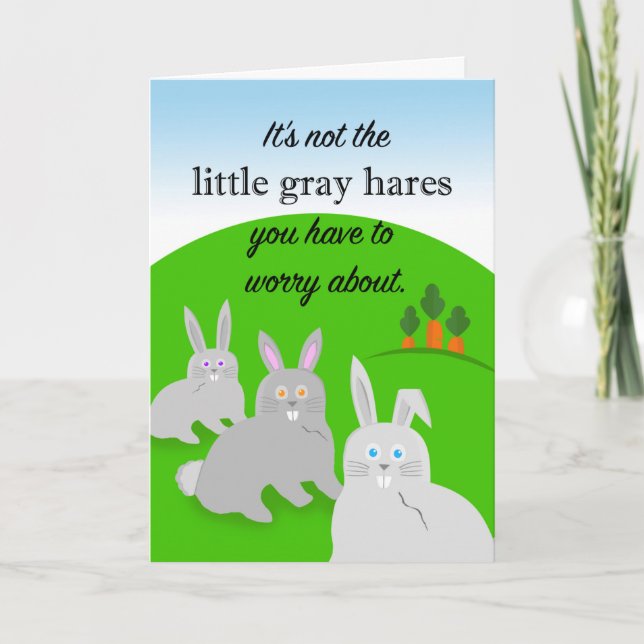 Funny Birthday, Getting Older, Little Gray Hares Card (Front)