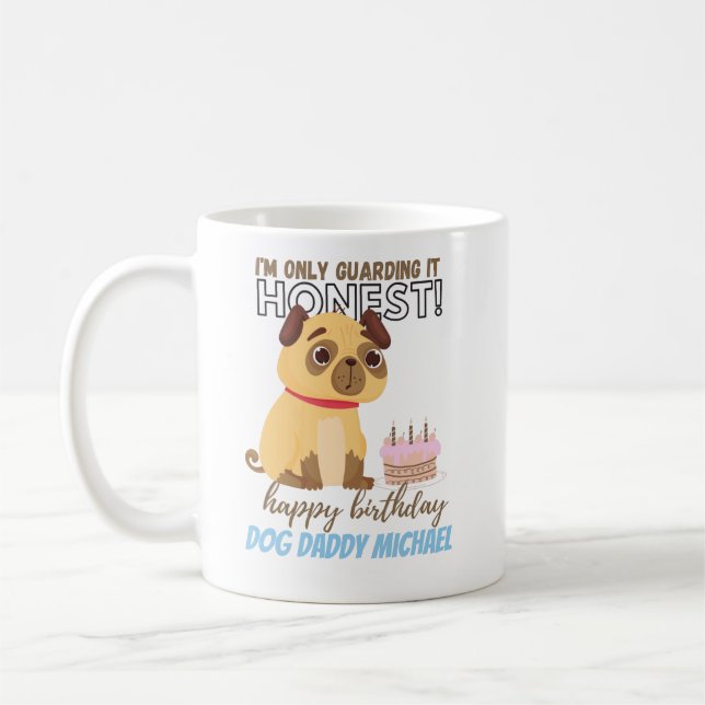 Funny Birthday Gift for PUG DOG Mom Dad Coffee Mug (Left)