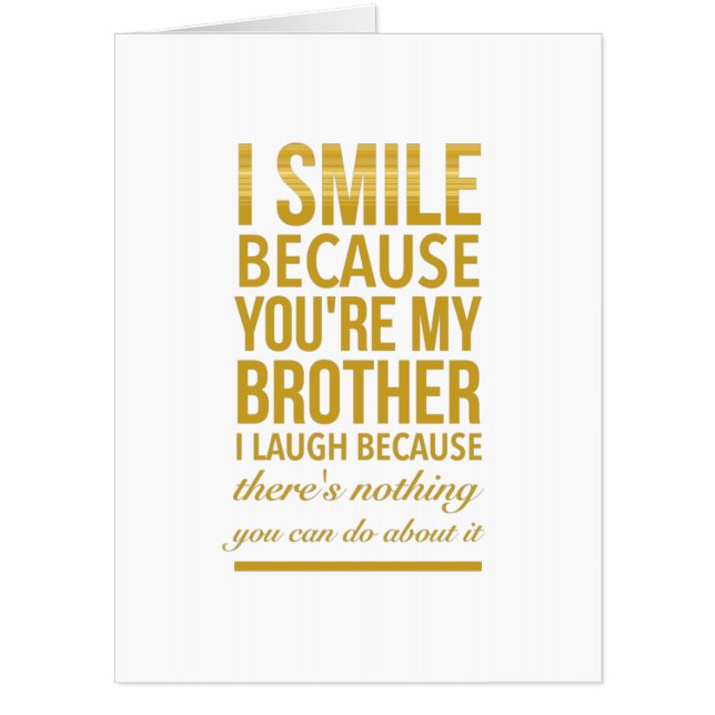Funny birthday gifts for brothers from big sister card (Front)
