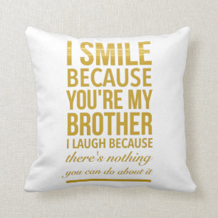 Funny birthday gifts for brothers from big sister throw pillow