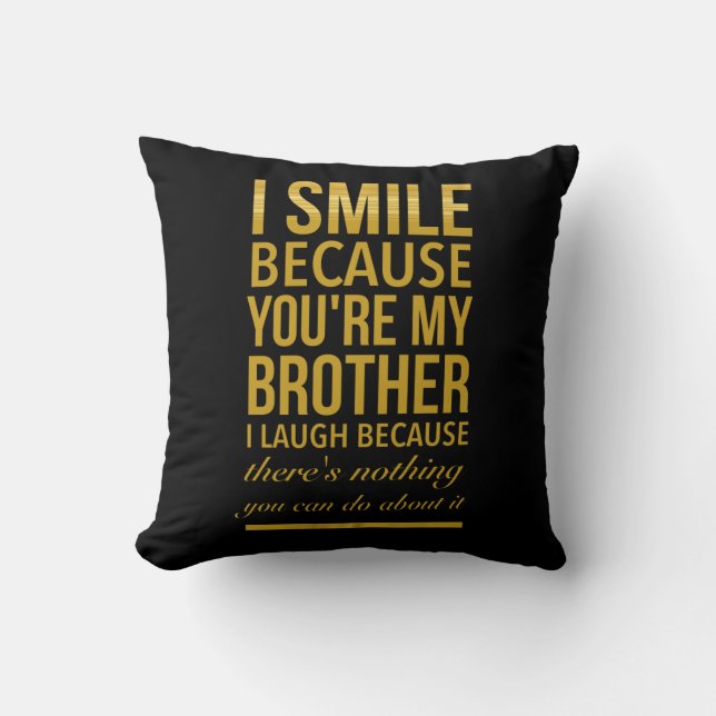 Funny birthday gifts for brothers from big sister throw pillow (Front)
