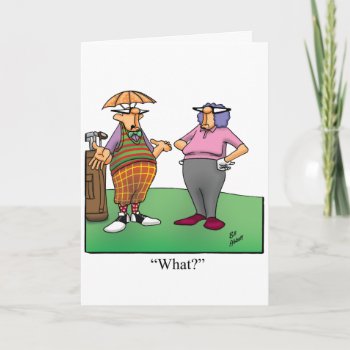 Funny Birthday Golf Humor Card For Him by Spectickles at Zazzle