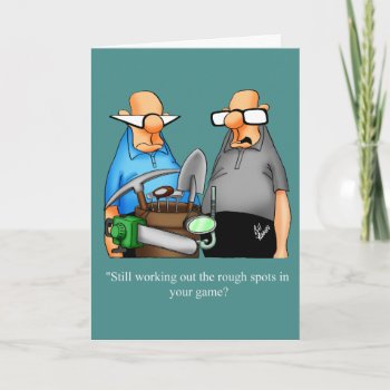 Funny Birthday Golf Humor Card For Him by Spectickles at Zazzle