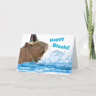 Funny Birthday Happy Sloshi Capybara Card