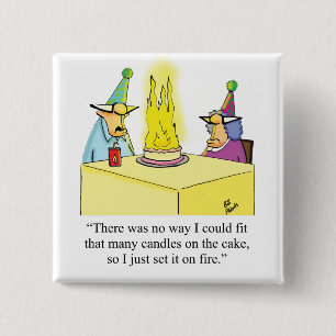 Funny Birthday Humor Button For Het